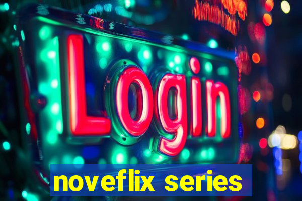 noveflix series